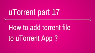 how to add torrent file to utorrent in mobile or your android device [upl. by Jonny271]