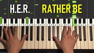 HER  Rather Be Piano Tutorial Lesson [upl. by Carli]