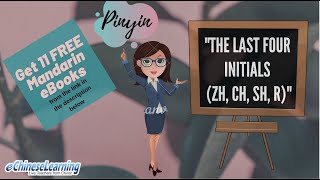 Chinese Pinyin Lesson quotThe Last Four Initials zh ch sh rquot with eChineseLearning [upl. by Rubliw313]