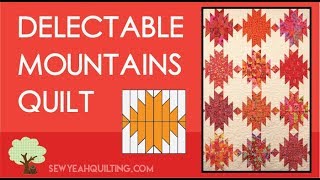 Delectable Mountains Quilt Tutorial  Free Pattern [upl. by Oinimreh]