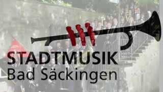 Stadtmusik Bad Säckingen [upl. by Maxfield452]