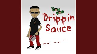 Drippin Sauce [upl. by Noirrad]