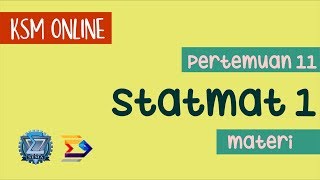 Pertemuan 11  Statistika Matematika 1  Tingkat 2 Materi [upl. by Coppock]