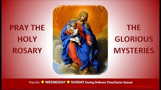 Pray the Holy Rosary The Glorious Mysteries Wednesday SundayOTEaster [upl. by Lesna]