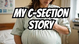 My CSection Delivery Experience What To Know [upl. by Aikahc637]