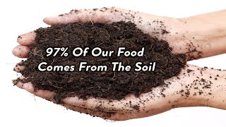 97 Of Our Food Comes From The Soil And We Are Depleting The Minerals In It Which Is Bad For Our [upl. by Ginnifer]