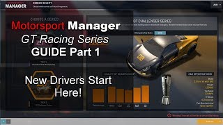 Motorsport Manager GT Series DLC Guide Ep 1 [upl. by Ettezzil]