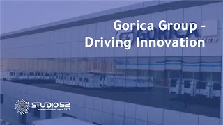 Gorica Group  Driving Innovation  Studio 52 [upl. by Esertap]