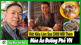 Vì Sao Đừng Để Việt Kiều Xem Video này THÈM Chịu Làm Sao Nổi Món Ăn Đường Phố Việt Nam Mình [upl. by Anib]