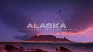 Jan Bloukaas amp Karlien van Jaarsveld  Alaska Visualizer [upl. by Anwahsat]