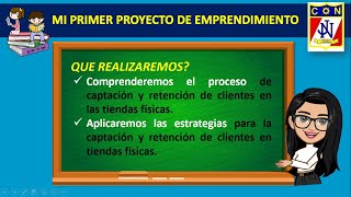 SEMANA 33 PROCESO DE CAPTACIÓN Y RETENCIÓN DE CLIENTES [upl. by Alleroif]