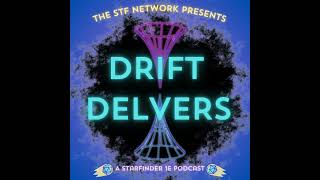 Drift Delvers  Episode 12 Knight and Pray [upl. by Sower]