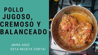 Pollo guisado cremoso jugoso y rico ¡Receta saludable de la abuela [upl. by Wilterdink106]