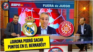 REAL MADRID y GIRONA tendrán gran batalla por el liderato de LA LIGA en el Bernabéu  Fuera de Juego [upl. by Phenice]