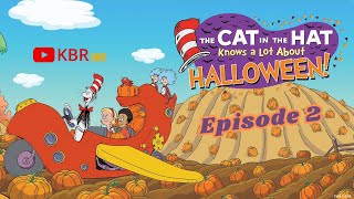 The Cat in the Hat Knows a Lot About Halloween Episode 2 [upl. by Aicinoid]