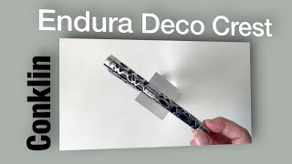 Conklin  Endura Deco Crest [upl. by Nitsrik]