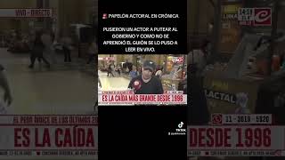 🚨 PAPELÓN ACTORAL EN CRÓNICA PUSIERON UN ACTOR A PUTEAR AL GOBIERNO [upl. by Yelmene]