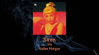 한글 가사 Kailee Morgue  Siren [upl. by Ydollem]