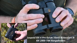 Leupold BX4 Pro Guide 10x42 Binoculars and RX2800 TBR Rangefinders FULL REVIEW [upl. by Artap]