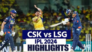 CSK vs LSG IPL 2024 39 Match Highlights Chennai vs Lucknow Highlights  IPL 2024 Highlights [upl. by Lissner867]