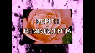 BERITH  REMINISCENTIA Lyric Video [upl. by Veronique294]