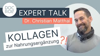 KOLLAGEN als NAHRUNGSERGÄNZUNGSMITTEL docrolf expert talk [upl. by Handal]