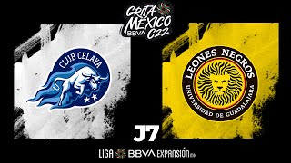 Resumen  Celaya 0  0 Leones Negros  Jornada 7 – Grita México C22  Liga BBVA Expansión MX [upl. by Aleydis]