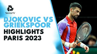 Novak Djokovic vs Tallon Griekspoor ROLLERCOASTER Match Highlights  Paris 2023 [upl. by Stalker]