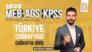 Bayram MERAL  KPSS Coğrafya Giriş  2025 [upl. by Nylteak]