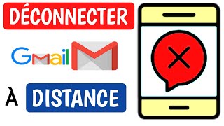 Comment Déconnecter Supprimer Gmail google dun appareil à distance [upl. by Ameerahs]