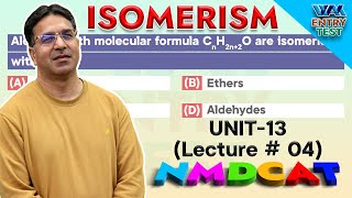 NMDCAT  Organic Chemistry  Unit 13  Lecture No4  Prof Wajid Ali Kamboh  WAK Entry Test [upl. by Rehptsirhc11]