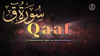 50 Surah qaf  The Most Beautiful Quran Recitation  tareq Muhammad [upl. by Wolbrom]