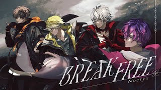 Noctyx  BREAK FREE Official Music Video｜NIJISANJI EN [upl. by Aubrette]