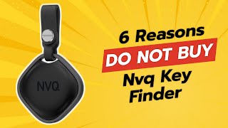 DONT BUY Nvq Key Finder BEFORE WATCHING THIS VIDEO ⚠️ 6 Reasons [upl. by Buckie]