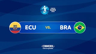 EN VIVO  ECUADOR vs BRASIL  CONMEBOL SUB15 2023 [upl. by Cykana]