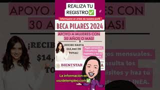 Conoce la beca pilares y realiza tu registro para mujeres de 30 años en adelante [upl. by Dahl819]