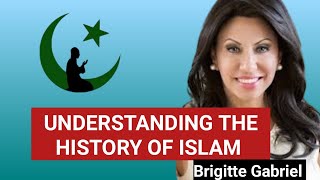 UNDERSTANDING THE HISTORY OF ISLAM BY BRIGITTE GABRIEL brigitte islam africa africaspirituality [upl. by Osbourne546]