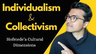 Individualism Vs Collectivism  Hofstedes 26 Dimensions of Cultures [upl. by Lorre]