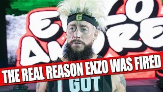 The Real Reason Enzo Amore Was Fired From WWE [upl. by Licec]