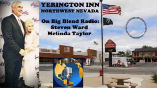 Yerington Inn in Northwest Nevada  Melinda Taylor and Steven Ward on Big Blend Radio [upl. by Neumann]