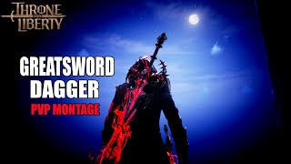 Top Ranked GreatswordDagger PvP Montage  Throne amp Liberty [upl. by Oilenroc380]