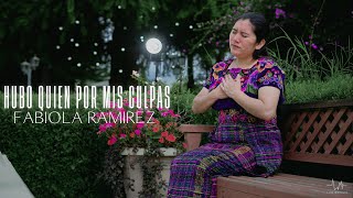 Fabiola Ramirez  Hubo Quien Por Mis Culpas Video Oficial [upl. by Avla]