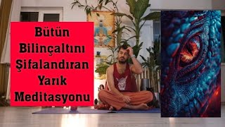 Bütün Bilinçaltını Şifalandıran Yarık Meditasyonu [upl. by Gillman630]