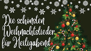 Die schönsten Weihnachtslieder für Heiligabend 🎅 Schlager für Alle [upl. by Fira]