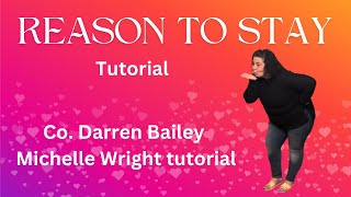 Reason to stay line tutorial ImproverIntermediate choreography by Darren Bailey [upl. by Anilahs]