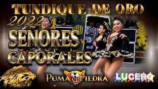 SEÑORES CAPORALES SEMIFINAL TUNDIQUE DE ORO 2022 [upl. by Juta]