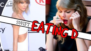 Taylor Swift Admits To Eating D [upl. by Rosane492]