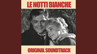 Le notti bianche From quotLe notti bianchequot Original Soundtrack [upl. by Eleets265]