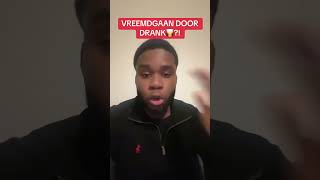 VREEMDGAAN DOOR DRANK [upl. by Berkeley]