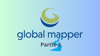 Délimitation des bassins versants sur Global Mapper Partie 3 [upl. by Braca]